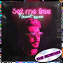 Set Me Free (The Remixes)