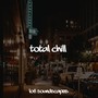 Total Chill