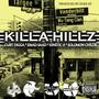 Killa Hillz (feat. Solomon Childs, Kinetic 9 & curtdigga) [Explicit]