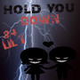 Hold You Down