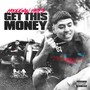 Get This Money (Explicit)