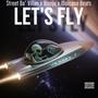 Let's Fly (feat. Blonju & Moicano Beats) [Explicit]