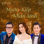 The Khang Show (EP20 Muôn Kiếp Nhân Sinh)