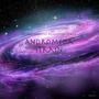 Andromeda Strain (Transcendental Relaxation, Pt. 2) (feat. Andy Weiss) [Radio Edit]