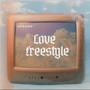 Love Freestyle (Explicit)