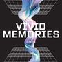 Vivid Memories