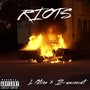 Riots (feat. Ill-Usionist) [Explicit]