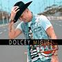 DOLCEY MIGUEL - LIVE