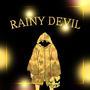 Rainy Devil (Explicit)