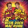Bleib doch mal ruhig (feat. Rast) [Explicit]