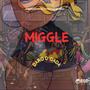 Miggle (Special Version) [Explicit]