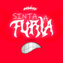 Sinta a Furia (Explicit)