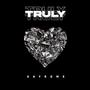 Truly (Explicit)