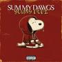 Sum My Dawgs (Explicit)