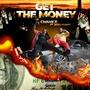 Get the money (feat. JayDaNavyy) [Explicit]