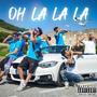 Oh La La La (Explicit)