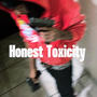 Honest Toxicity (Explicit)