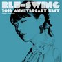 BLU-SWING 10th ANNIVERSARY BEST