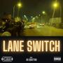 Lane Switch (feat. DS Quattro) [Explicit]