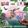 This and That (feat. Armani White)