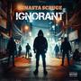 IGNORANT (Explicit)