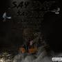 Say Dat (Explicit)