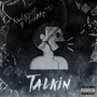 Talkin (Explicit)