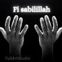 Fi Sabilillah (Explicit)