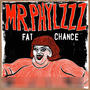 Fat Chance (Explicit)