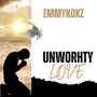 Unworthy Love