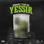 Yessssssir (feat. Spody Boi) [Explicit]