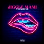 Jiggle Mami (Explicit)