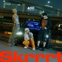 Skrrrt (feat. Yvngboi P, FreekoyaBoiii & T-K TONY) [Explicit]