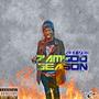 ZamGod Season (Explicit)