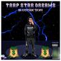 Trapstar Dreams (Explicit)