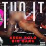 Tho It (feat. B1g Bang) [Explicit]