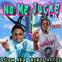 No Me Juche (Remix) [Explicit]