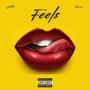 FEELS (feat. RXNIN) [Explicit]