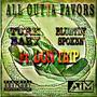 All Outta Favors (feat. Bluntly Sp0k3n & Don Trip) [Explicit]