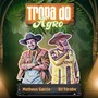 TROPA DO AGRO