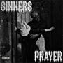 Sinners Prayer (Explicit)