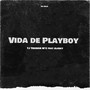 Vida de Playboy (Explicit)