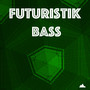 Futuristik Bass