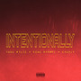 Intentionally (Explicit)