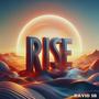 Rise