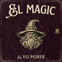 El Magic (Explicit)