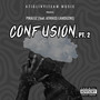 Confusion, Pt. 2 (Explicit)