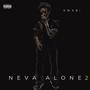 Neva Alone 2 (Explicit)