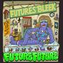 Future Future (Explicit)