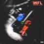 MFL (feat. Phoe Phoe & ZigZagProdigyy) [Explicit]